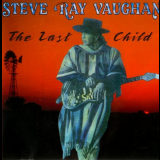 Stevie Ray Vaughan - The Last Child '1983