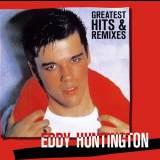 Eddy Huntington - Greatest Hits & Remixes '2018