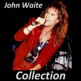 John Waite - Collection '1982-2011