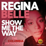 Regina Belle - Show Me The Way: The Columbia Anthology '2019