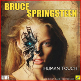 Bruce Springsteen - Human Touch (Live) '2019