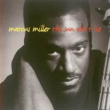 Marcus Miller - The Sun Dont Lie '1993