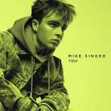 Mike Singer - Trip '2019