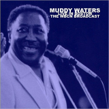Muddy Waters - Live In Boston: The WBCN Broadcast '2018