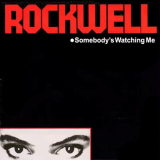 Rockwell - Somebodys Watching Me '1984 (2007)
