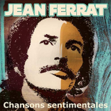 Jean Ferrat - Chansons sentimentales '2018