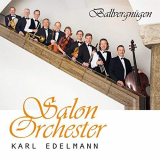 Salonorchester Karl Edelmann - BallvergnÃ¼gen '2015
