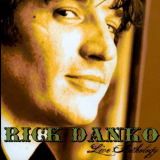 Rick Danko - Live Anthology '2011