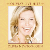 Olivia Newton-John - Olivias Live Hits '2008