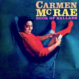 Carmen Mcrae - Book Of Ballads (Remastered) '2019