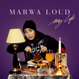 Marwa Loud - My Life '2019