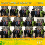 Matt Lavelle Quartet - Hope '2019