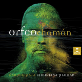 Christina Pluhar - Christina Pluhar : Orfeo Chaman '2016