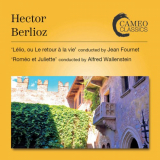 London Symphony Orchestra - Berlioz: LÃ©lio, ou Le retour Ã  la vie, Op. 14b, H. 55B & RomÃ©o et Juliette, Op. 17, H. 79 (Live) '2019