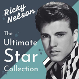 Ricky Nelson - The Ultimate Star Collection '2019