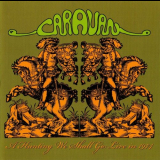 Caravan - A Hunting We Shall Go: Live 1974 '2008
