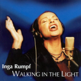 Inga Rumpf - Walking In The Light '1999