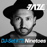 Ninetoes - Faze DJ Set #72 '2018