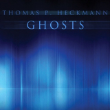 Thomas P. Heckmann - Ghosts '2015