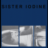 Sister Iodine - Blame '2013