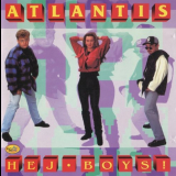 Atlantis - Hej Boys! '1995