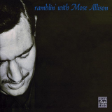 Mose Allison - Ramblin With Mose '2005