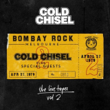 Cold Chisel - The Live Tapes Vol. 2: Live At Bombay Rock '2015