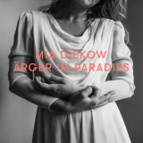 Mia Diekow - Aerger Im Paradies '2018