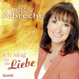 Gaby Albrecht - Ich Sing FÃ¼r die Liebe '2019