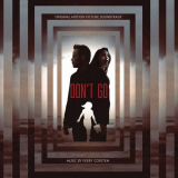 Ferry Corsten - Donâ€™t Go (Original Motion Picture Soundtrack) '2019