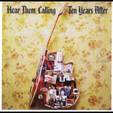 Ten Years After - Hear Them Calling '2012