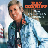 Ray Conniff - Ray Conniff Plays The Beatles & Carpenters '2009