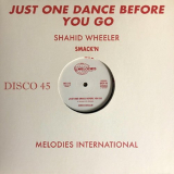 Shahid Wheeler - Just One Dance Before You Go (Single) '2019