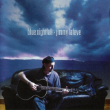 Jimmy LaFave - Blue Nightfall '2005