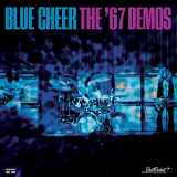 Blue Cheer - The 67 Demos '2019