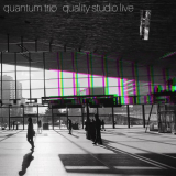 Quantum Trio - Quality Studio Live '2019