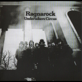 Undertakers Circus - Ragnarock '1973/2004
