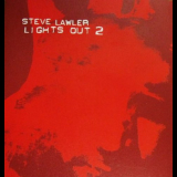 Steve Lawler - Lights Out 2 '2003