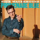 Nick Waterhouse - Promenade Blue '2021
