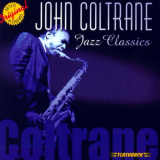 John Coltrane - Jazz Classics 'March 28, 2006