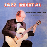 Charlie Byrd - Jazz Recital '2010