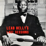 Lead Belly - Lead Bellys Last Sessions '1994
