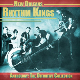 New Orleans Rhythm Kings - Anthology: The Definitive Collection '2021