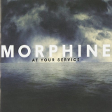 Morphine - At Your Service '2009