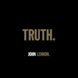 John Lennon - TRUTH. '2020
