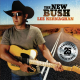 Lee Kernaghan - The New Bush '2006