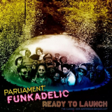 Funkadelic - Ready To Launch (Live 1978) '2021