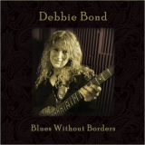 Debbie Bond - Blues Without Borders '2021