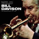 Wild Bill Davison - The Danish Sessions, 1973-1978 '2017