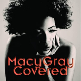 Macy Gray - Covered (Bonus Track Version) '2012/2021